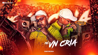 RITMADINHA CASA DAS PRIMA  MC VN Cria DJ BILL RPZ [upl. by Sabella]