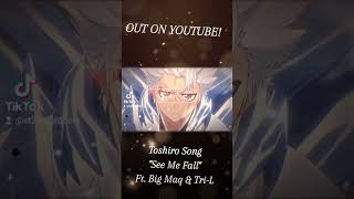 Dropped A Toshiro song Things are getting icy bleachanime toshirohitsugaya nerdcore [upl. by Harcourt344]