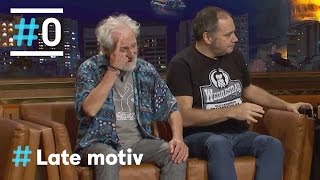 Late Motiv Entrevista a Pepe Colubi y Pepín Tre LateMotiv154  0 [upl. by Aerahs811]