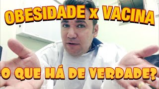 OBESIDADE PODE ATRAPALHAR A EFICÁCIA DE UMA VACINA CONTRA COVID19 [upl. by Dnaltruoc548]