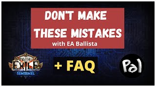 DONT Make These MISTAKES with EA Ballista  FAQ  318 Sentinel PoE [upl. by Fabio]