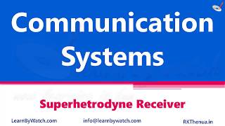 Superhetrodyne Receiver  Hindi Urdu  Communication System by Raj Kumar Thenua [upl. by Yehudi]