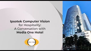 Boosting Security Operations and Guest Experience at Media One Hotel Dubai [upl. by Evetta878]