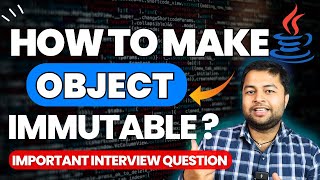 Object Immutability  Java Interview Question [upl. by Missy105]