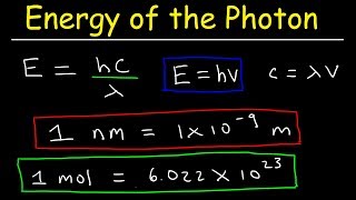 How To Calculate The Energy of a Photon Given Frequency amp Wavelength in nm Chemistry [upl. by Ardisj]