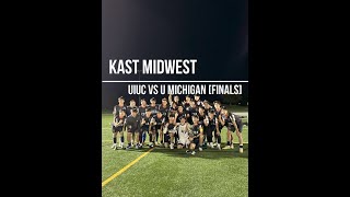 KAST 2024 UIUC vs U Michigan Finals [upl. by Ratep699]