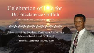 Celebration of Life Dr Fitzclarence Griffith [upl. by Valeta]