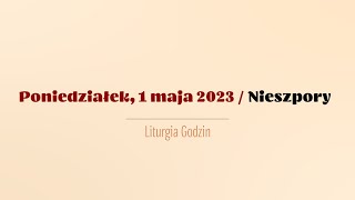 Nieszpory  1 maja 2023 [upl. by Drof]