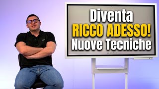 Come diventare RICCHI nel 2024 tecniche aggiornate [upl. by Annaear]