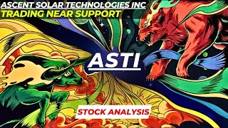 TRADING NEAR SUPPORT  ASTI STOCK ANALYSIS  ASCENT SOLAR TECHNOLOGIES STOCK [upl. by Ayotak]