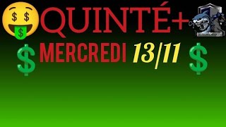 PRONOSTIC PMU QUINTE DU JOUR MERCREDI 13 NOVEMBRE 2024 [upl. by Eserahc]