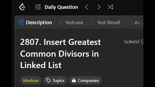 2807 Insert Greatest Common Divisors in Linked List  Java  LogicBytesbyAK  LeetCode Solutions [upl. by Eiblehs225]