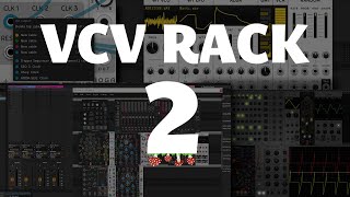 Whats new in VCV Rack 2 \\ New Design New Cable Management VST Version and MORE [upl. by Saxe539]