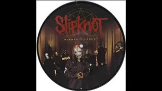 Slipknot  Before I Forget [upl. by Nolita493]