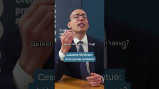 Cessione VS Mutuo chi la spunta sul tasso [upl. by Ceciley]