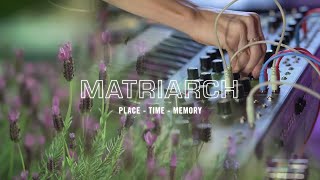 Moog Matriarch  Place  Time  Memory [upl. by Yelich]