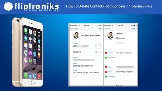 How To Delete Contacts From Iphone 7  Iphone 7 Plus  Fliptronikscom [upl. by Buyse365]