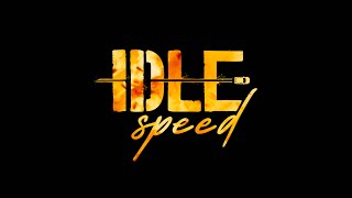 Idle Speed 2023  Official Trailer [upl. by Neirda998]