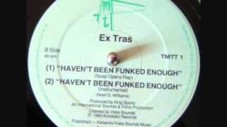 Boogie Down  Ex Tras  Havent Been Funked Enough  Instrumental [upl. by Kraus239]