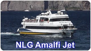 NLG Fast Ferry  Amalfi Jet  Sorrento Port Italy [upl. by Keligot]