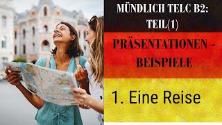 Mündlich Telc B2 Teil 1 1 Eine Reise تكلم عن رحلة [upl. by Merrile]