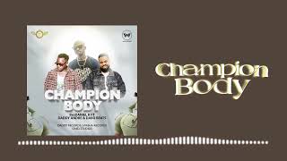 BroDaniel K  Champion Body Ft Daddy Andre amp Davo Beats  Official Audio music [upl. by Acinnej]