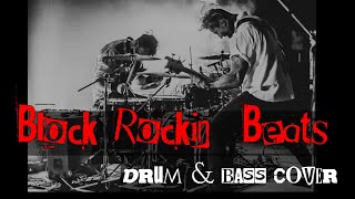 The Chemical Brothers  Block Rockin Beats  Drum amp Bass Cover [upl. by Vernon]