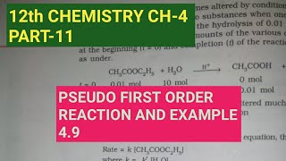 12th Chemistry Ch4Part 11Pseudo First order reaction and Example 49Study with Farru [upl. by Zeitler]