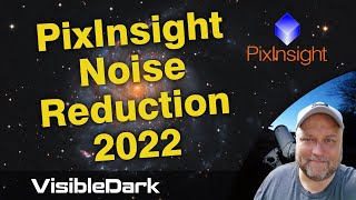 Pixinsight noise reduction tutorial 2022 my new technique and trick [upl. by Ennalyrehc]