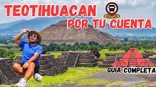 TEOTIHUACÁN BARATO✅ Una Aventura en la Ciudad de los DIOSES☀️ Por tu Cuenta [upl. by Satsok]