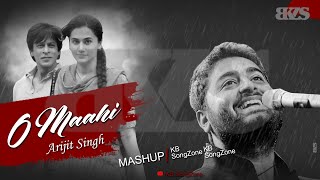 O Maahi Mashup 20  KB SongZone  Arijit Singh Mashup ll KBSongZone [upl. by Amalea]