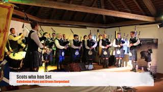 Scots wha hae Set  Caledonian Pipes and Drums Burgenland [upl. by Odlaner]