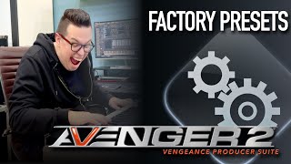 Vengeance Producer Suite  Avenger Factory 2 Presets Walkthrough with Bartek [upl. by Ynaffets]