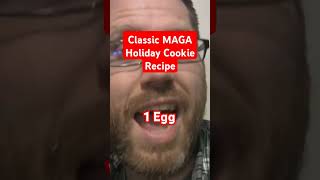 MAGA Holiday Cookie Recipe [upl. by Acirej]