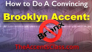 Secret to Nailing a Brooklyn Accent Stay Out of the Bronx [upl. by Pozzy]