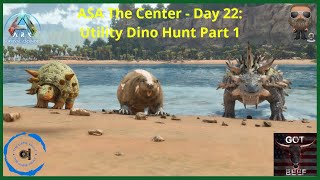 ASA The Center Modded PS5 Day 22 Utility Dino Hunt Part 1 [upl. by Hittel]