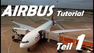 Tutorial Deutsch  XPlane 11 AIRBUS A330 JarDesign FMC Autopilot und Flugplan TEIL 1 [upl. by Galina112]