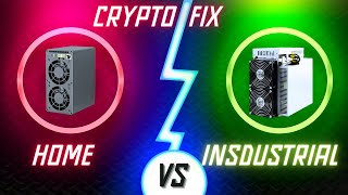 The Crypto Fix Home Miner vs Industrial Miner [upl. by Conard40]