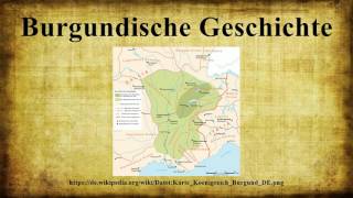 Burgundische Geschichte [upl. by Lennej760]