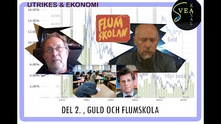 Svea Kanal Utrikes amp Ekonomi 20 del 2 Guld och flumskola [upl. by Nosrej654]