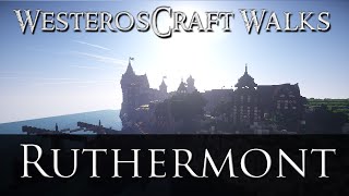 WesterosCraft Walks Episode 27 Ruthermont [upl. by Syck]