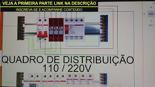 QUADRO DE DISTRIBUIÇÃO BIFÁSICO  110220V COMPLETO 2  IDR  DR DPS  PASSO A PASSO eletricista [upl. by Damiano]