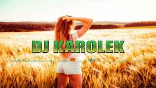 ⚡NAJLEPSZA♫ SKŁADANKA♫ KLUBOWA♫ POMPA♫ 2 ⚡DJ KAROLEK OFFICIAL⚡ [upl. by Otreblaug]