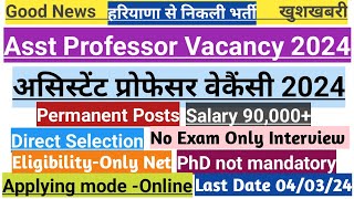 Assistant Professor Vacancy 2024असिस्टेंट प्रोफेसर भर्तीPermanentRegular vacancyAsst Professor [upl. by Alvira]