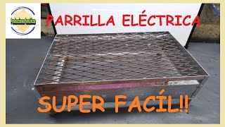 PARRILLAASADORBARBACOA ELECTRICO como hacerla SUPER FACIL [upl. by Arihsan]