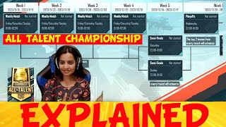 All talent championship pubg mobile explained pubgmobile [upl. by Noiramed804]