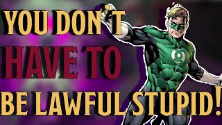 How to Play a Lawful Character WITHOUT Being Stupid [upl. by Svetlana]