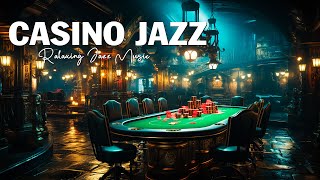 CASINO Jazz Music 🎰 Piano Jazz Playlist For Night Game of Poker Blackjack Roulette Wheel amp Slots [upl. by Enomor]