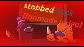 FNF VIDEOS STABBED BACK FANMADE VIDEO [upl. by Frederiksen709]