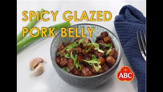 Spicy Glazed Pork Belly [upl. by Stavro]